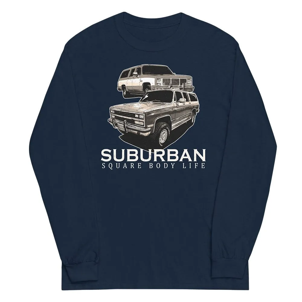 Suburban Square Body Life Long Sleeve Shirt