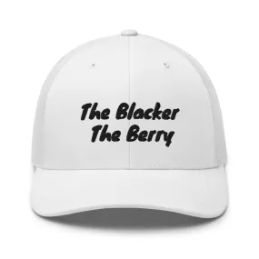 The Blacker The Berry Trucker Cap